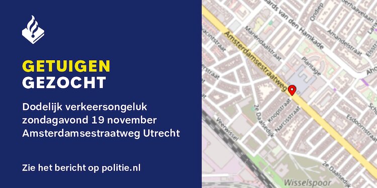 Utrecht - Gezocht - Dodelijk verkeersongeluk – Amsterdamsestraatweg – Utrecht